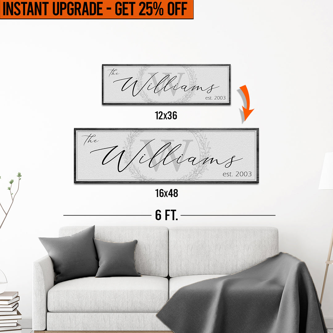Upgrade Your 12x36 Inches 'Family Sign' (Style 3) Canvas To 16x48 Inches