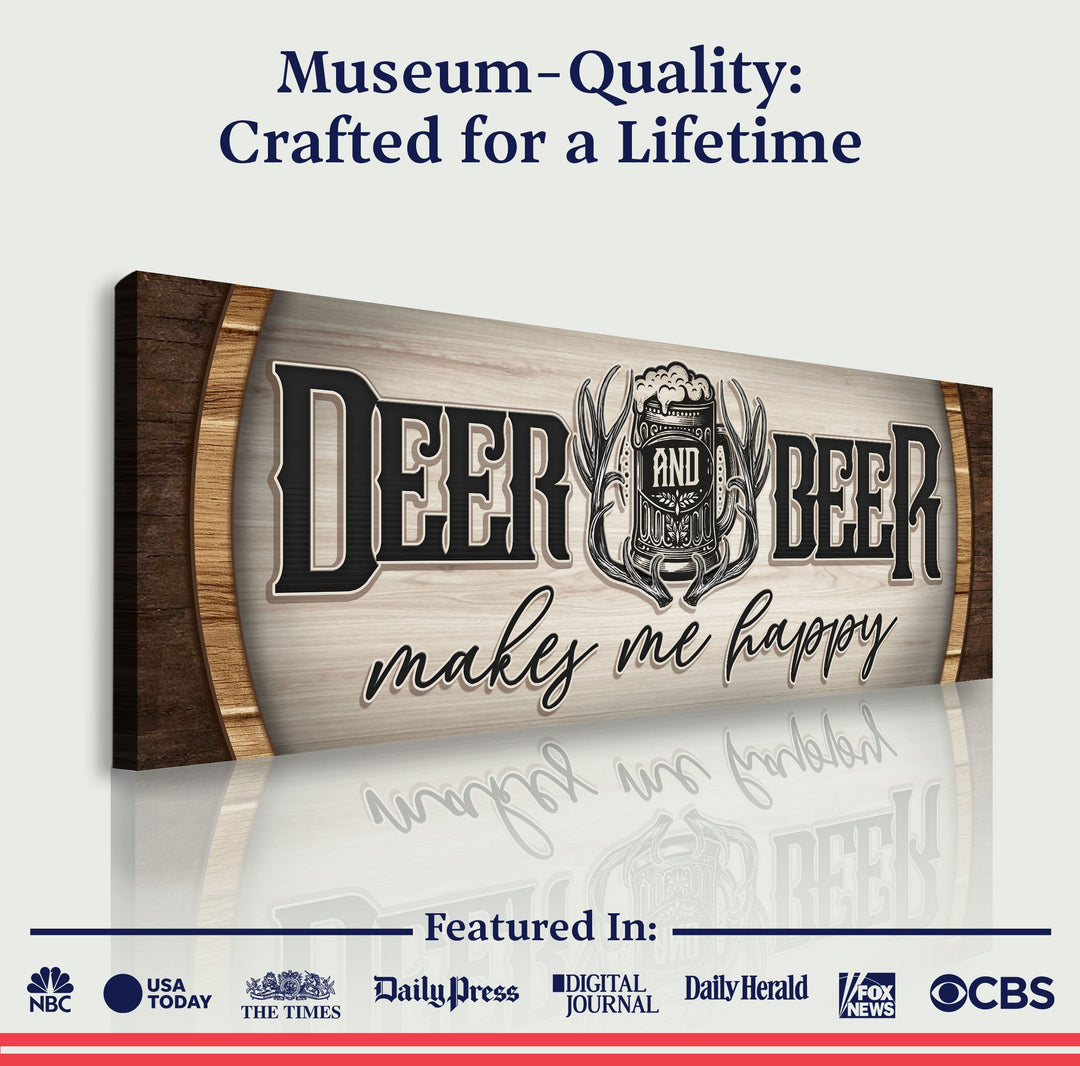 Deer And Beer Make Me Happy Hunting Sign II