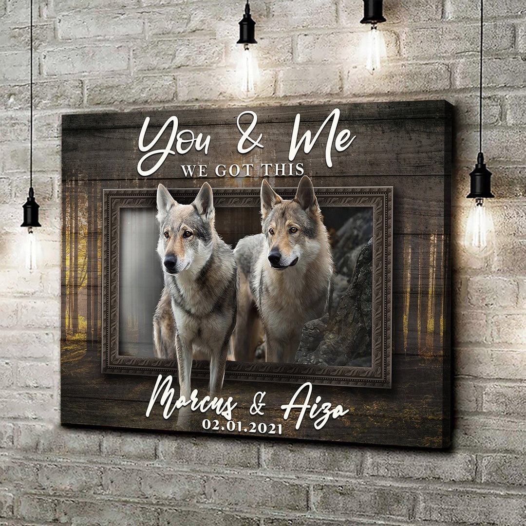 We Got This Couple Wolves Sign II