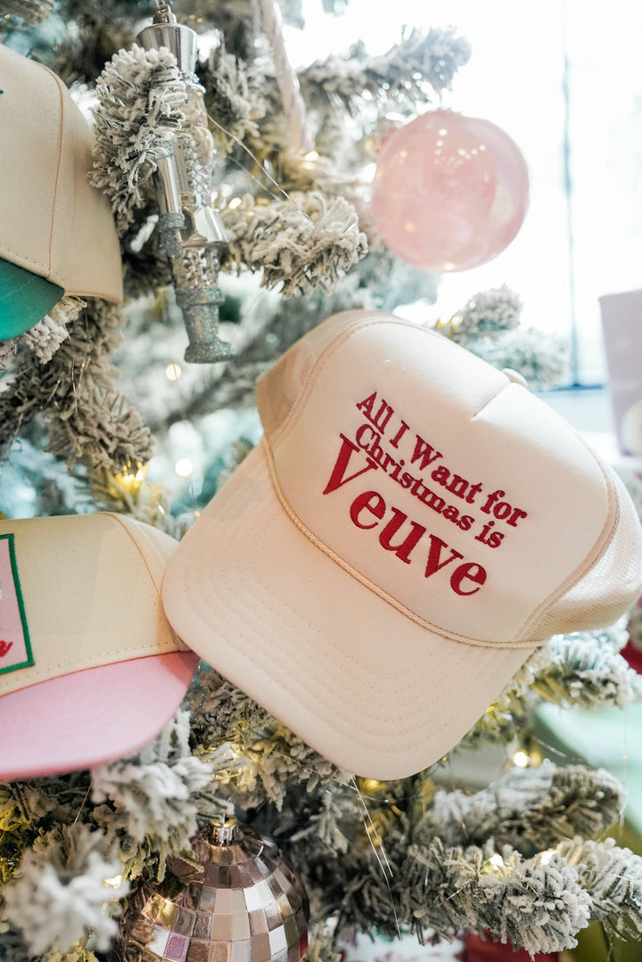 All I Want For Christmas is Veuve - Tan Foam Trucker Hat