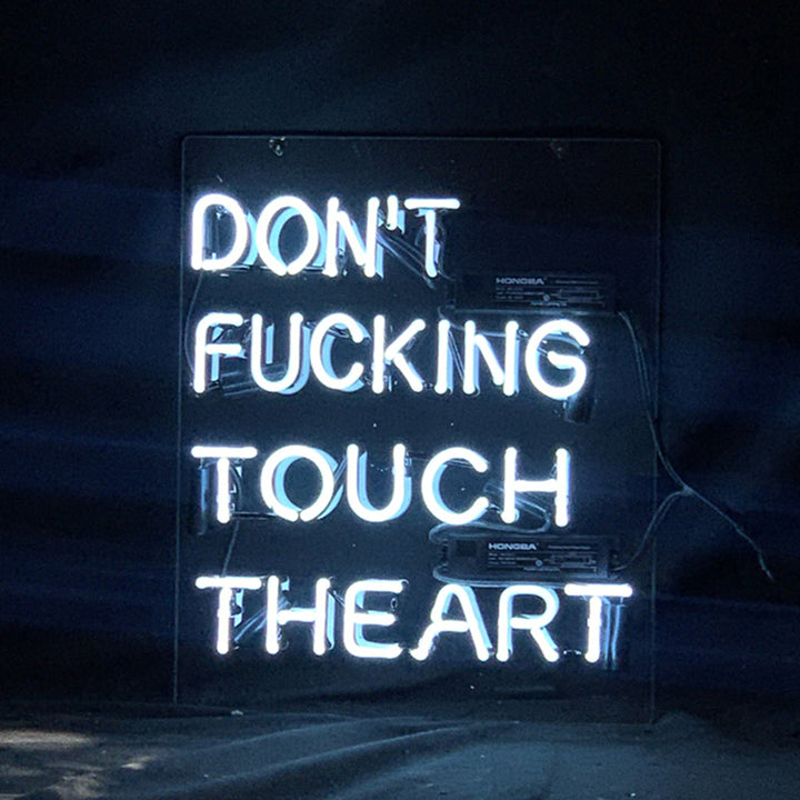 Don't Fucking Touch The Art Neon Signs Light