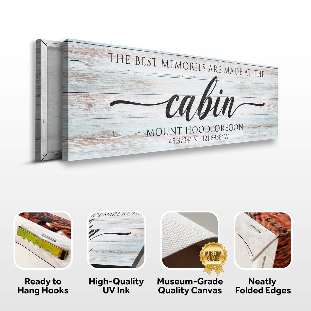 Best Memories Are Made At The Cabin Sign II