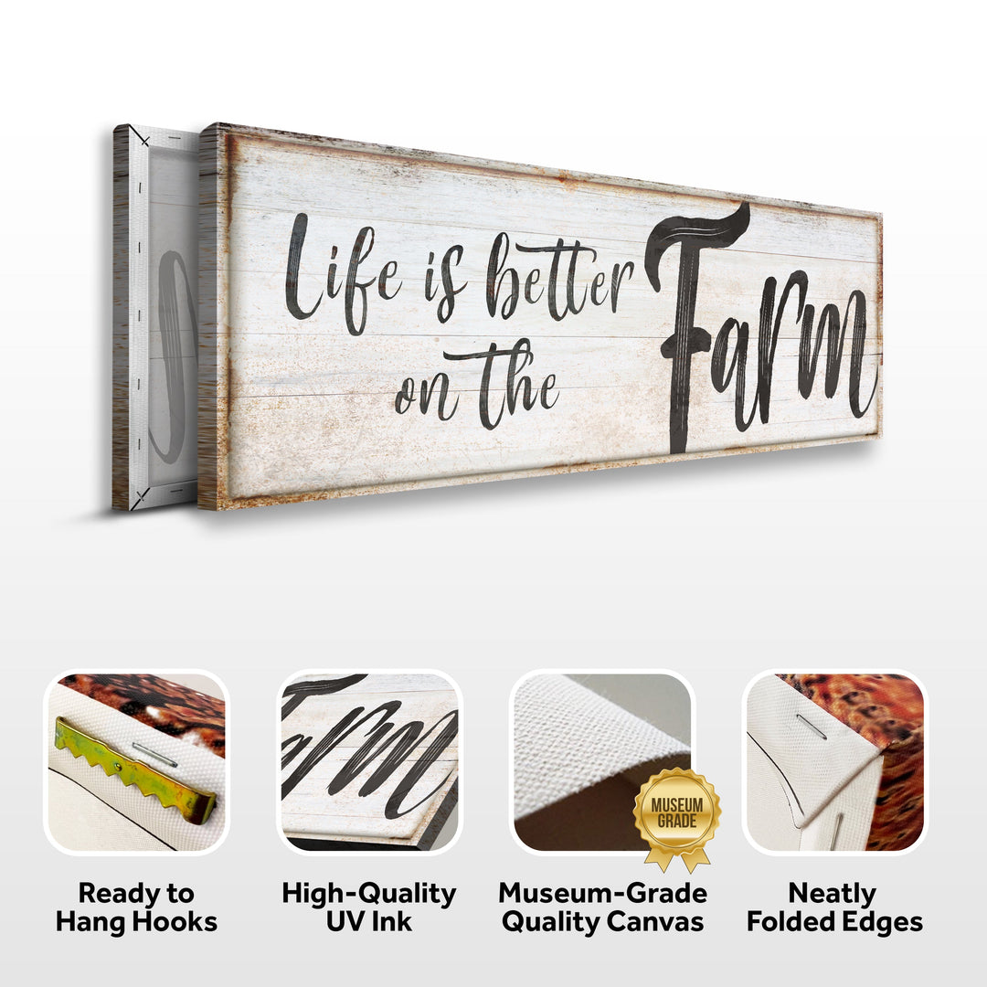 Life Is Better On The Farm Sign VIII