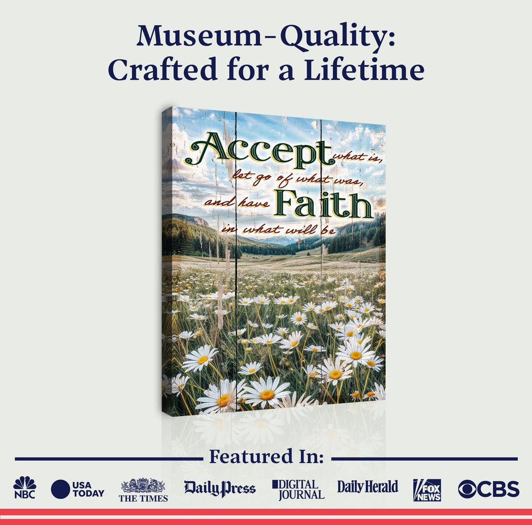 Accept, Let Go, And Have Faith Sign