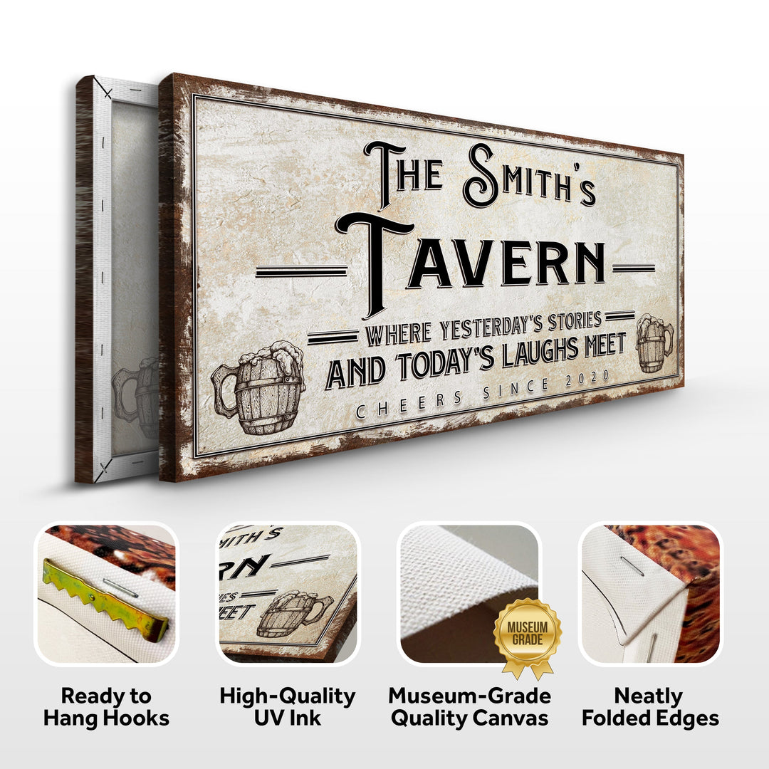 Tavern Where Yesterday's Stories and Today's Laughs Meet Sign