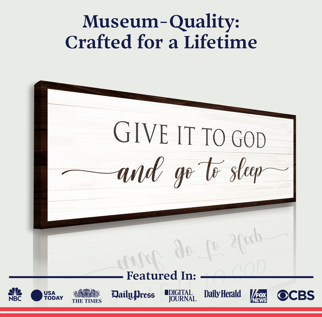 Give It To God And Go To Sleep Sign VII