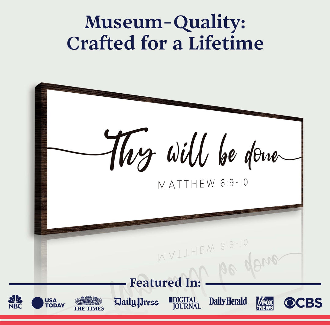 Thy Will Be Done Faith Sign III