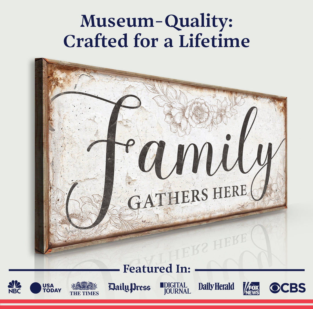 Family Gathers Here Sign