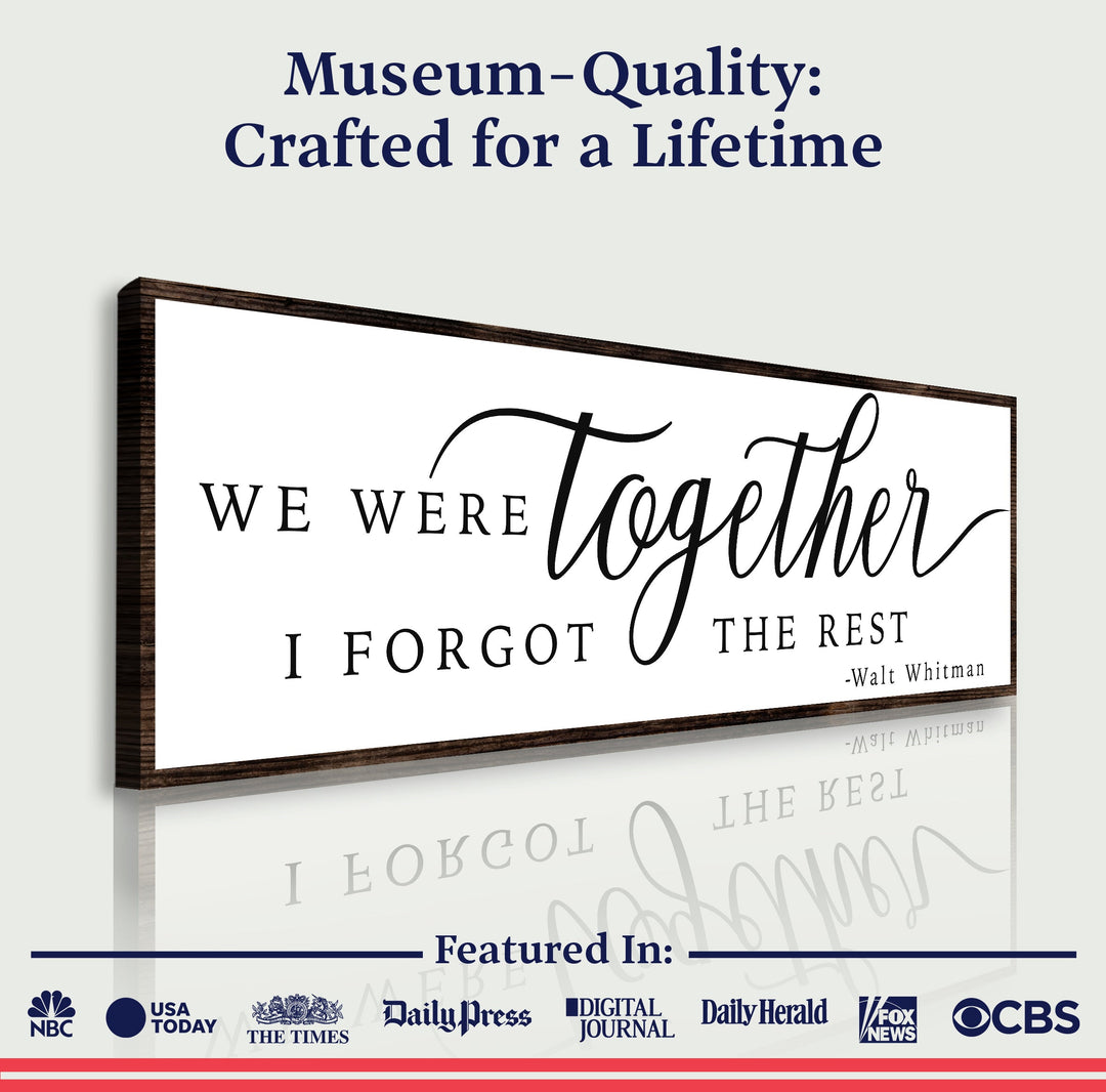 We Were Together, I Forgot The Rest Sign II