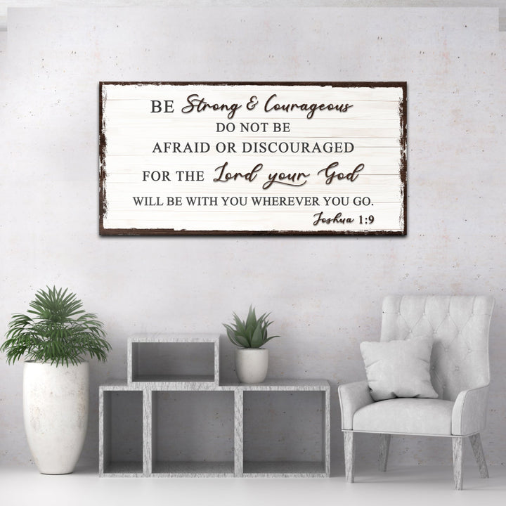 Joshua 1:9 - Do Not Be Afraid Sign