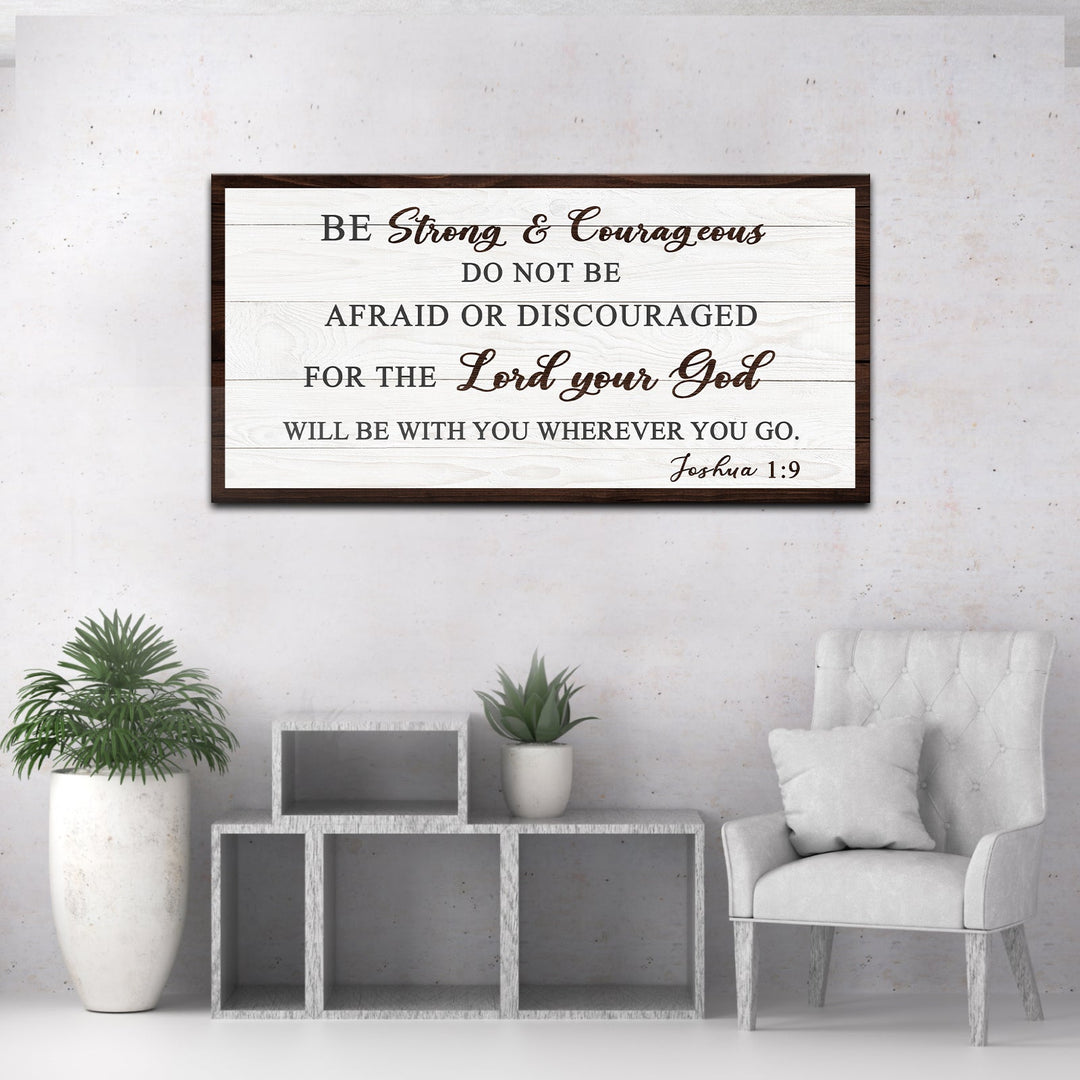 Joshua 1:9 - Do Not Be Afraid Sign
