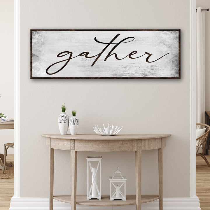 Gather Grunge Sign