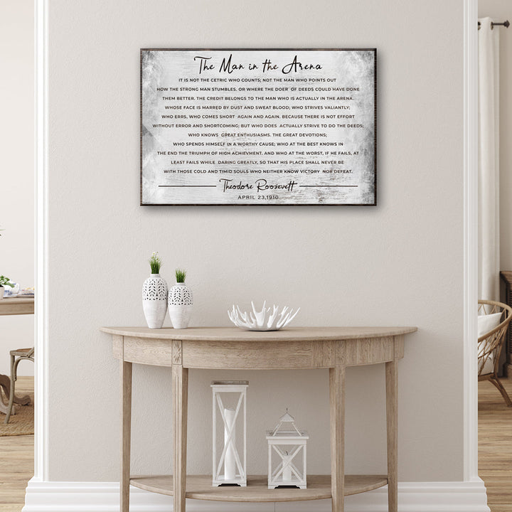 The Man In The Arena Grunge Sign