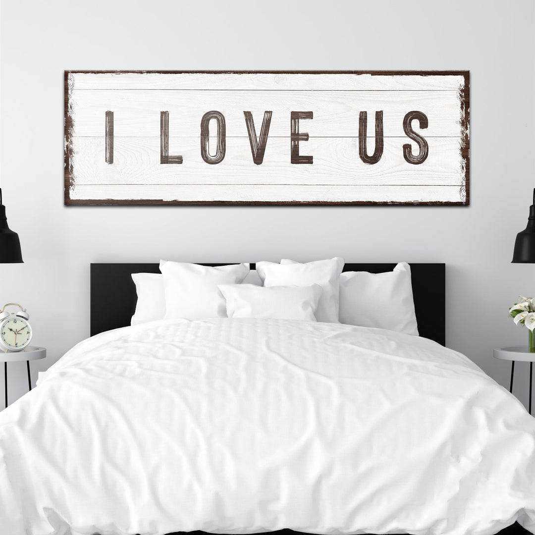 I Love Us Sign