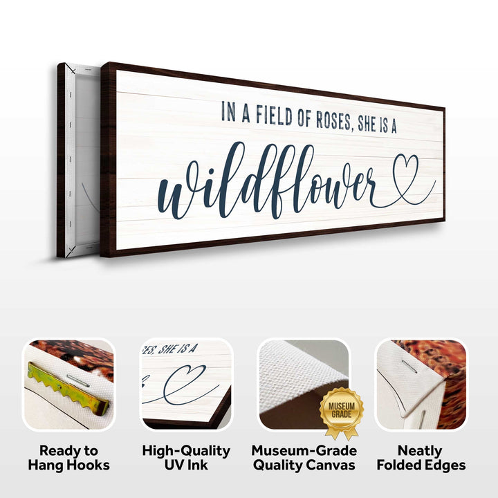She Is A Wildflower Sign II