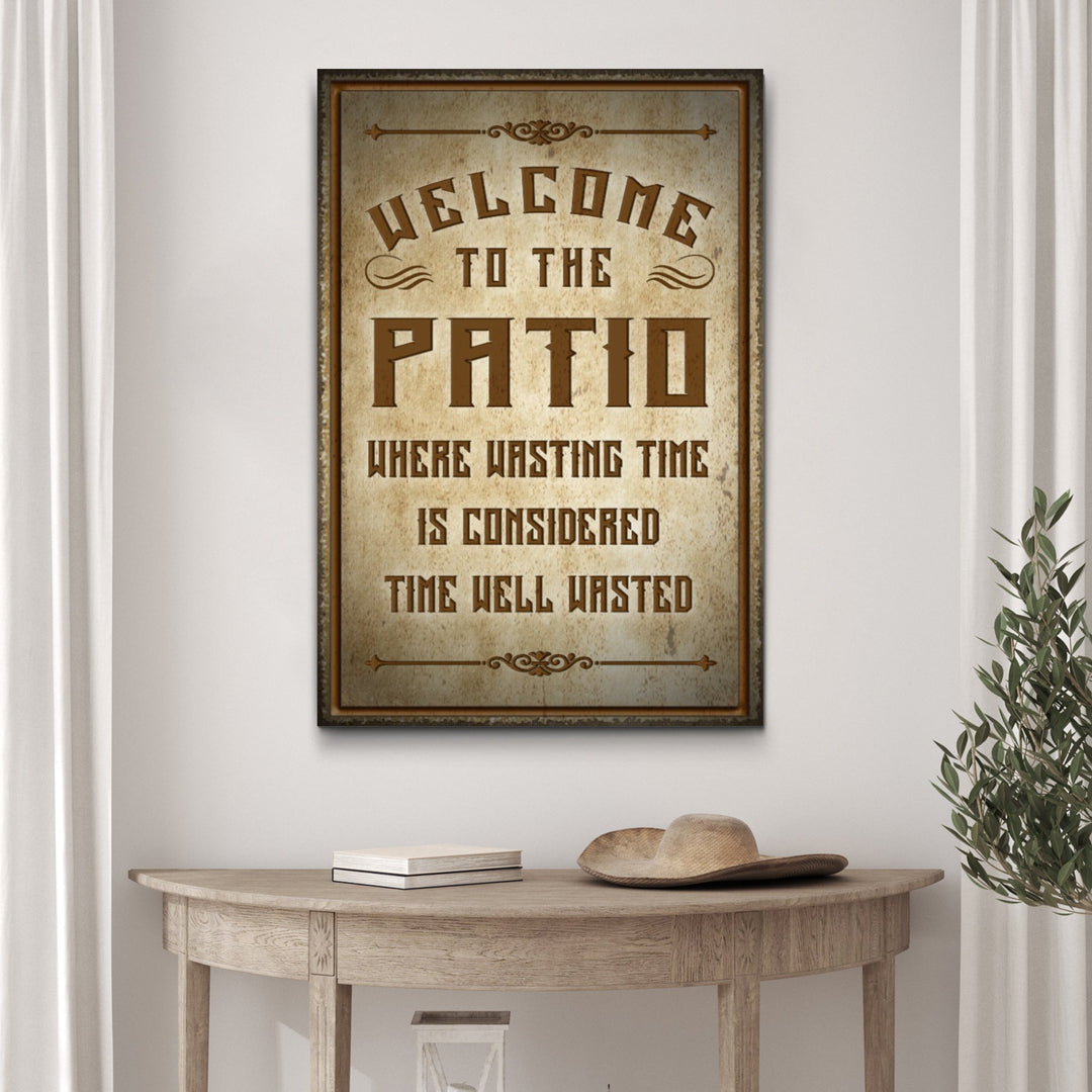 Welcome To The Patio Sign II