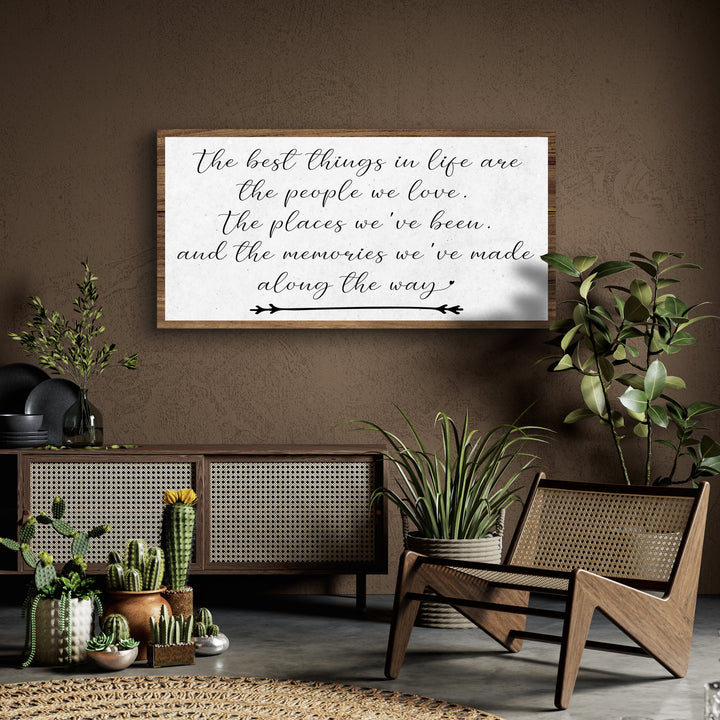 The Best Things In Life Sign II
