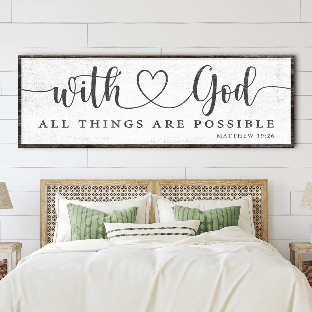 With God All Things Possible Faith Sign IV