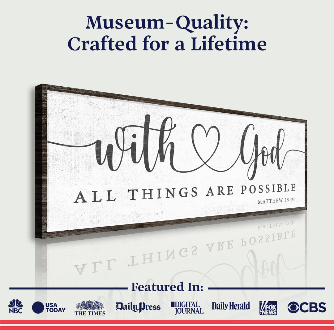 With God All Things Possible Faith Sign IV