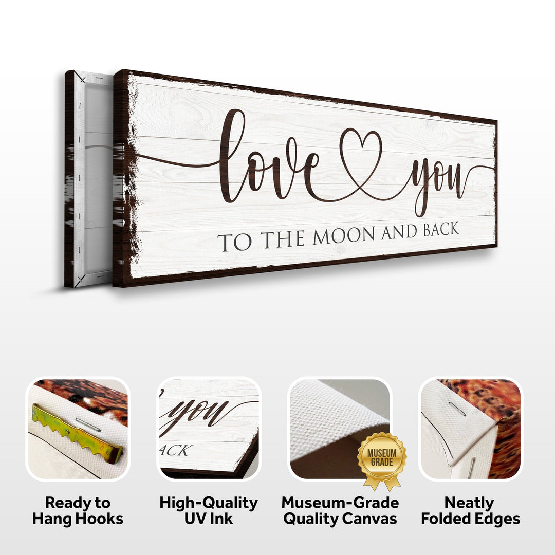 Love You To The Moon And Back Sign
