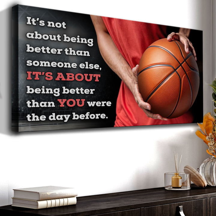 It's Not About Being Better Sports Quote Sign V