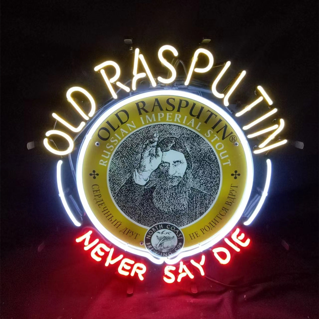 Old Rasputin Never Say die Neon Light Sign