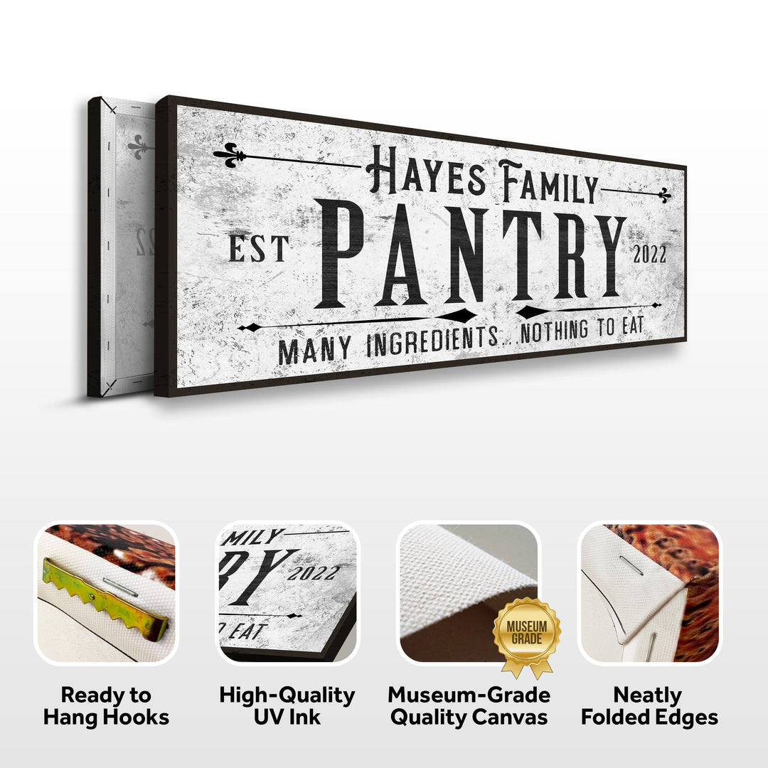 Many Ingredients, Nothing To Eat Pantry Sign