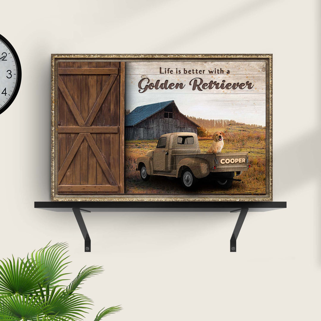 Life Is Better With A Golden Retriever Sign II
