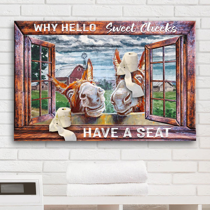 Have A Seat Sweet Cheeks Bathroom Sign II