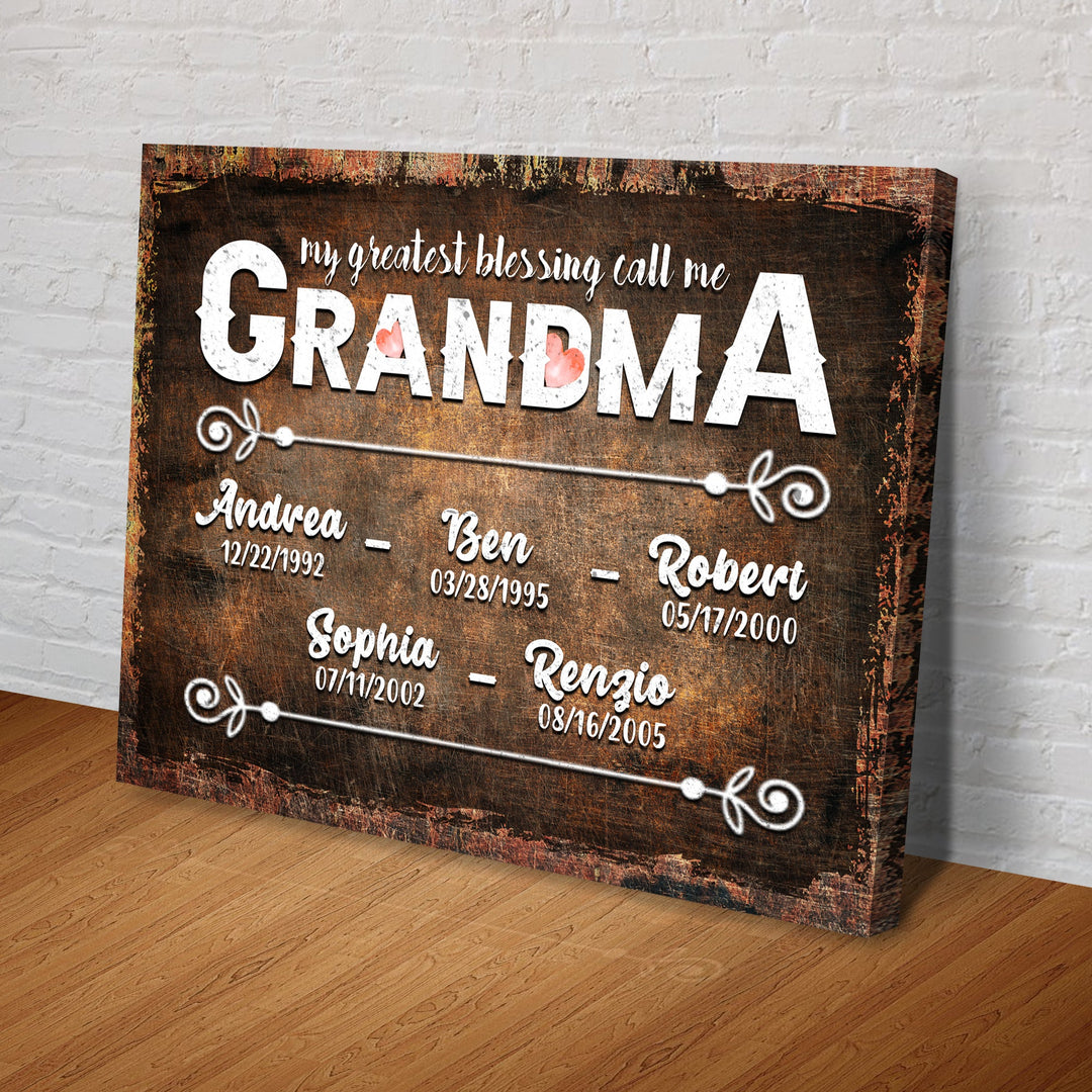 My Greatest Blessing Call Me Grandma Happy Mother's Day Sign II