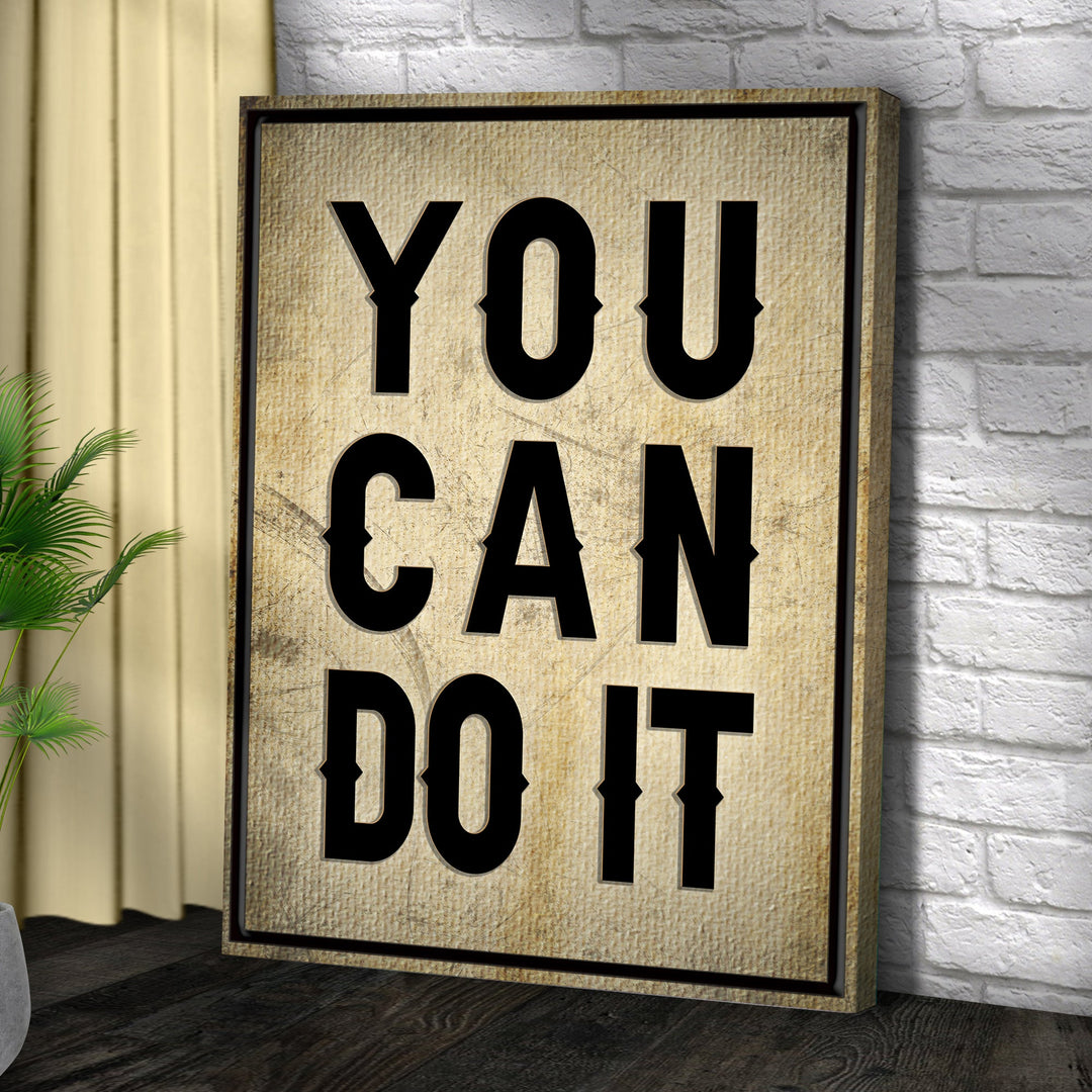 You Can Do It Sign II