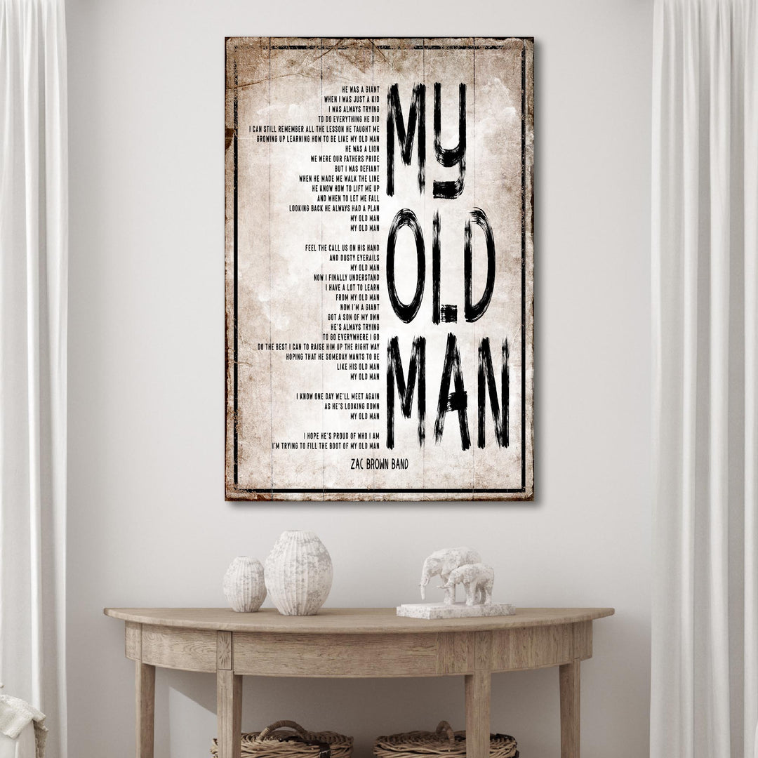 My Old Man, Happy Father's Day Sign