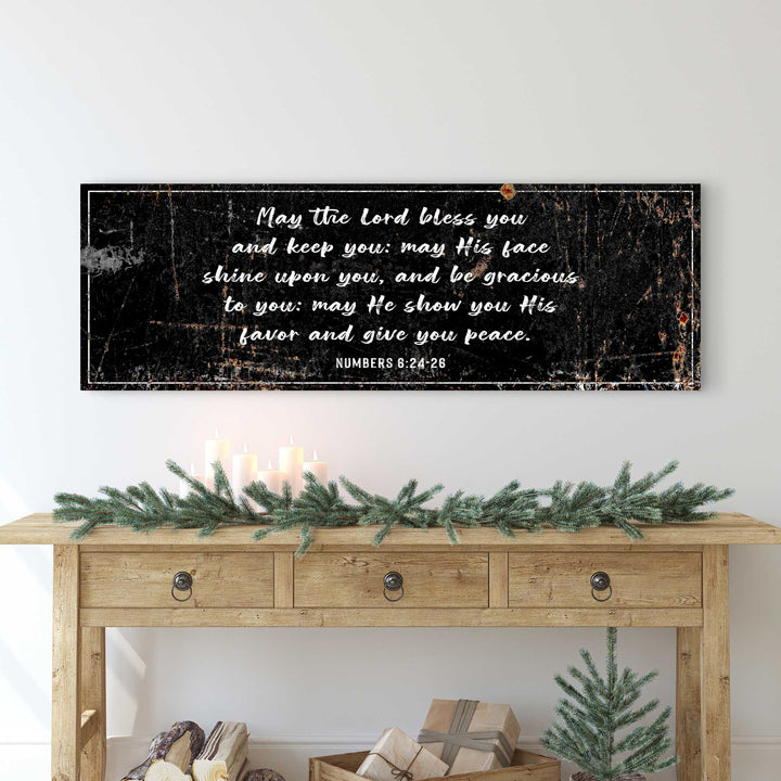 Numbers 6:24-26 - May The Lord Bless You Sign