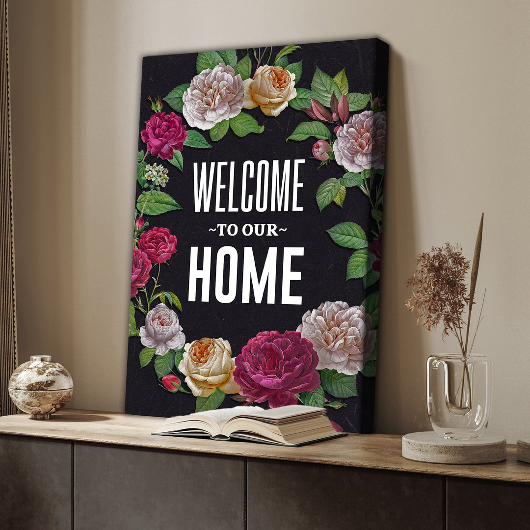 Welcome To Our Home Floral Entryway Sign