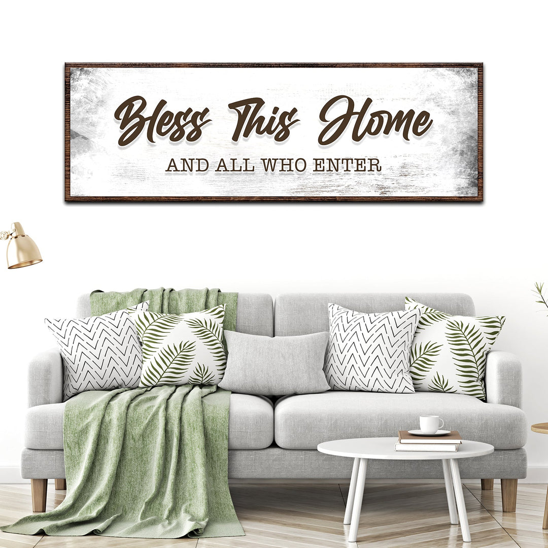 Bless This Home And All Who Enter Sign