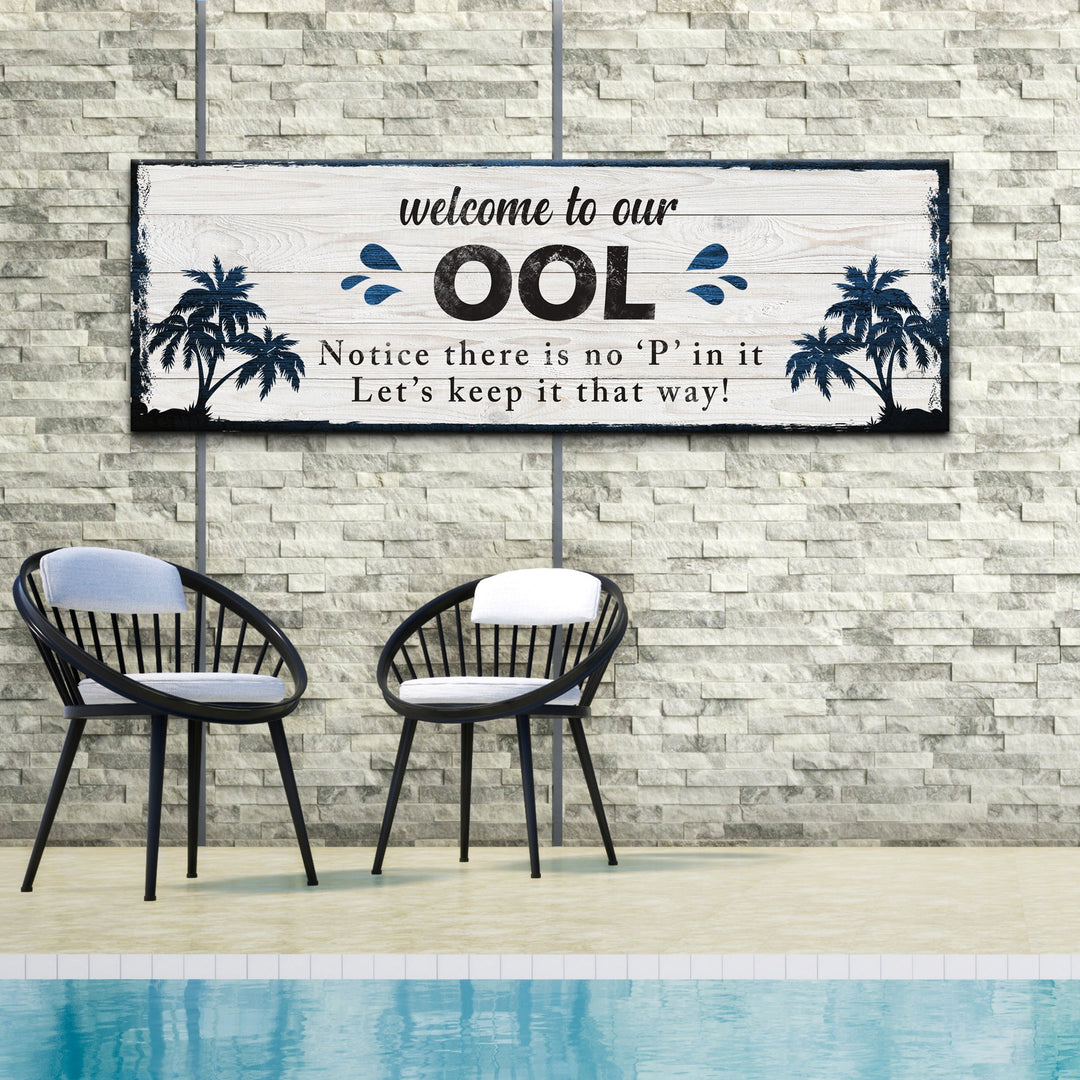 Welcome To Our Pool Sign