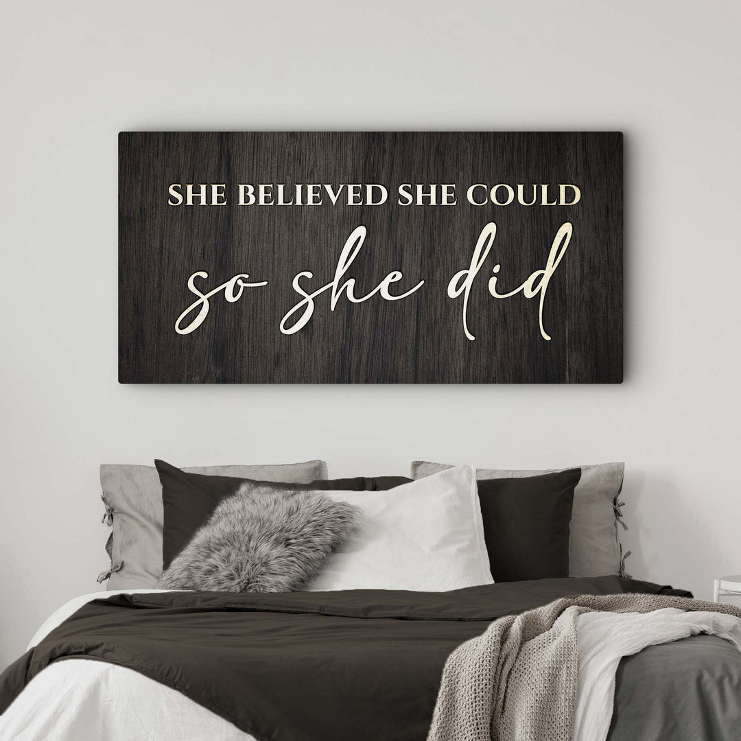 She Believed She Could So She Did Sign II