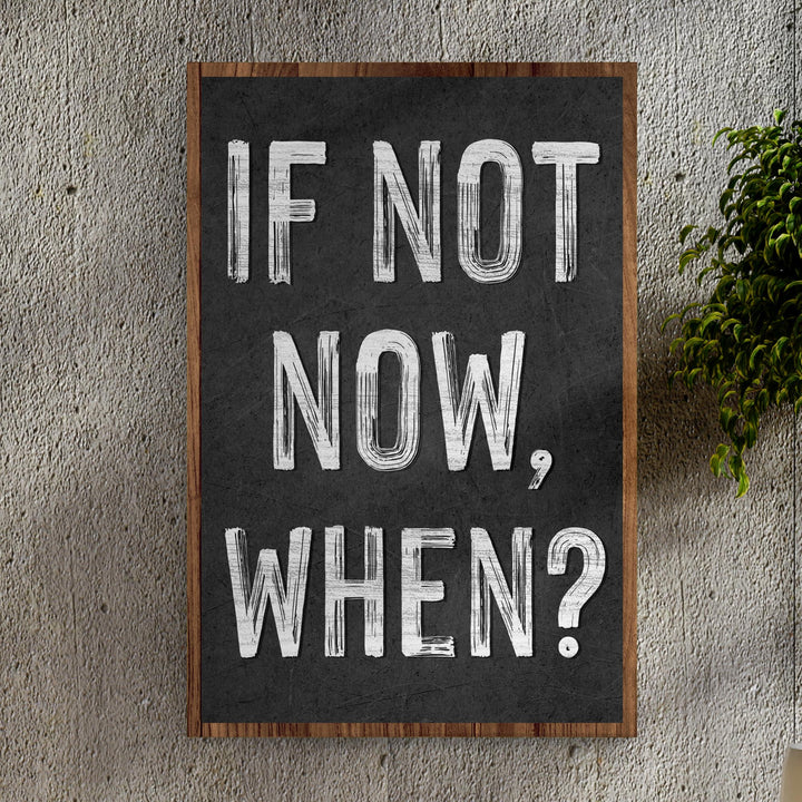 If Not Now, When Sign II