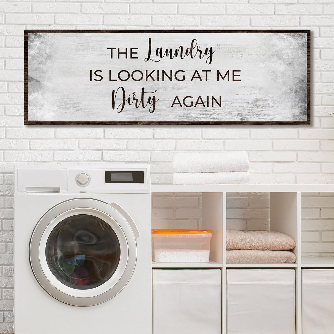 Dirty Laundry Sign II