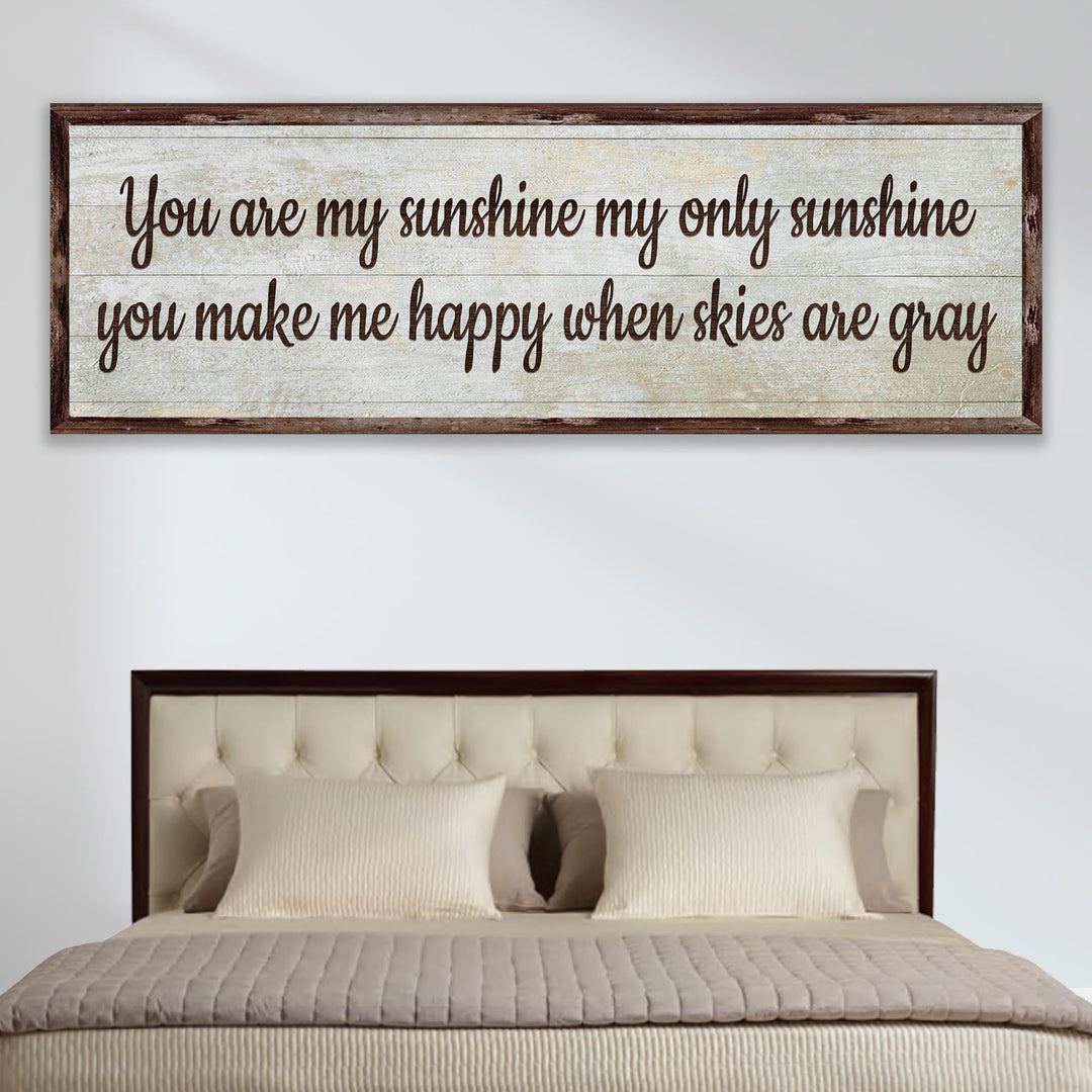 You Are My Sunshine Sign III