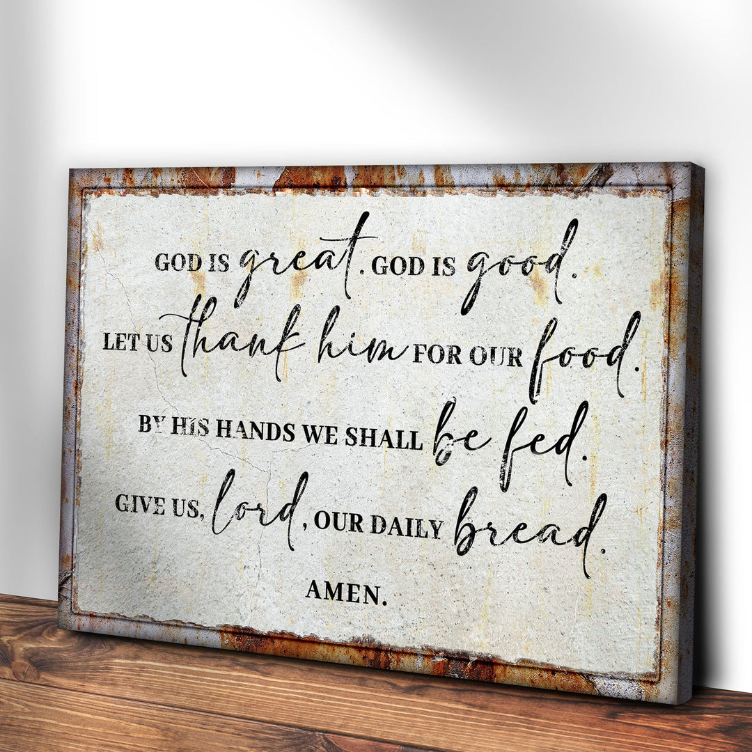God Is Great God Is Good Prayer Sign II