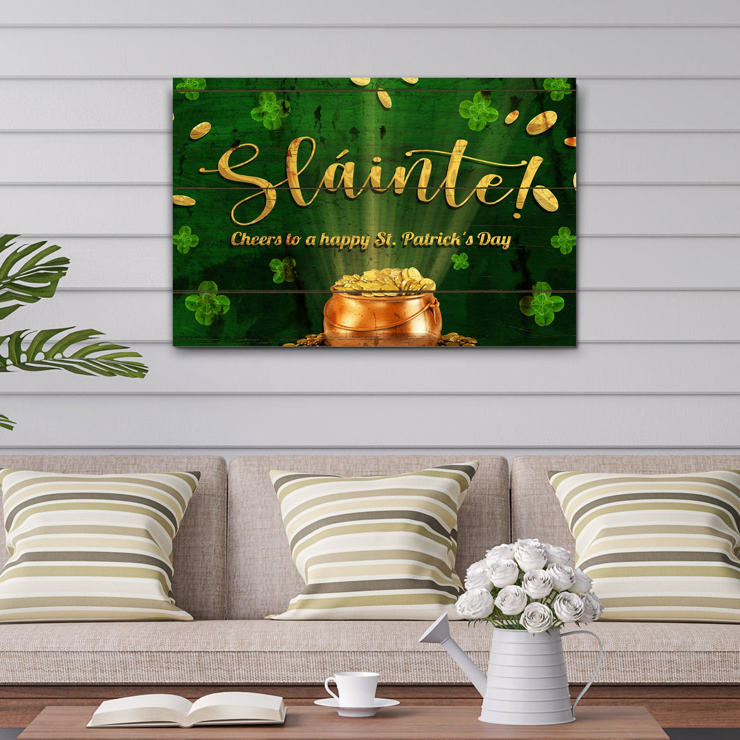 Sláinte! Cheers To A Happy St. Patrick's Day Sign