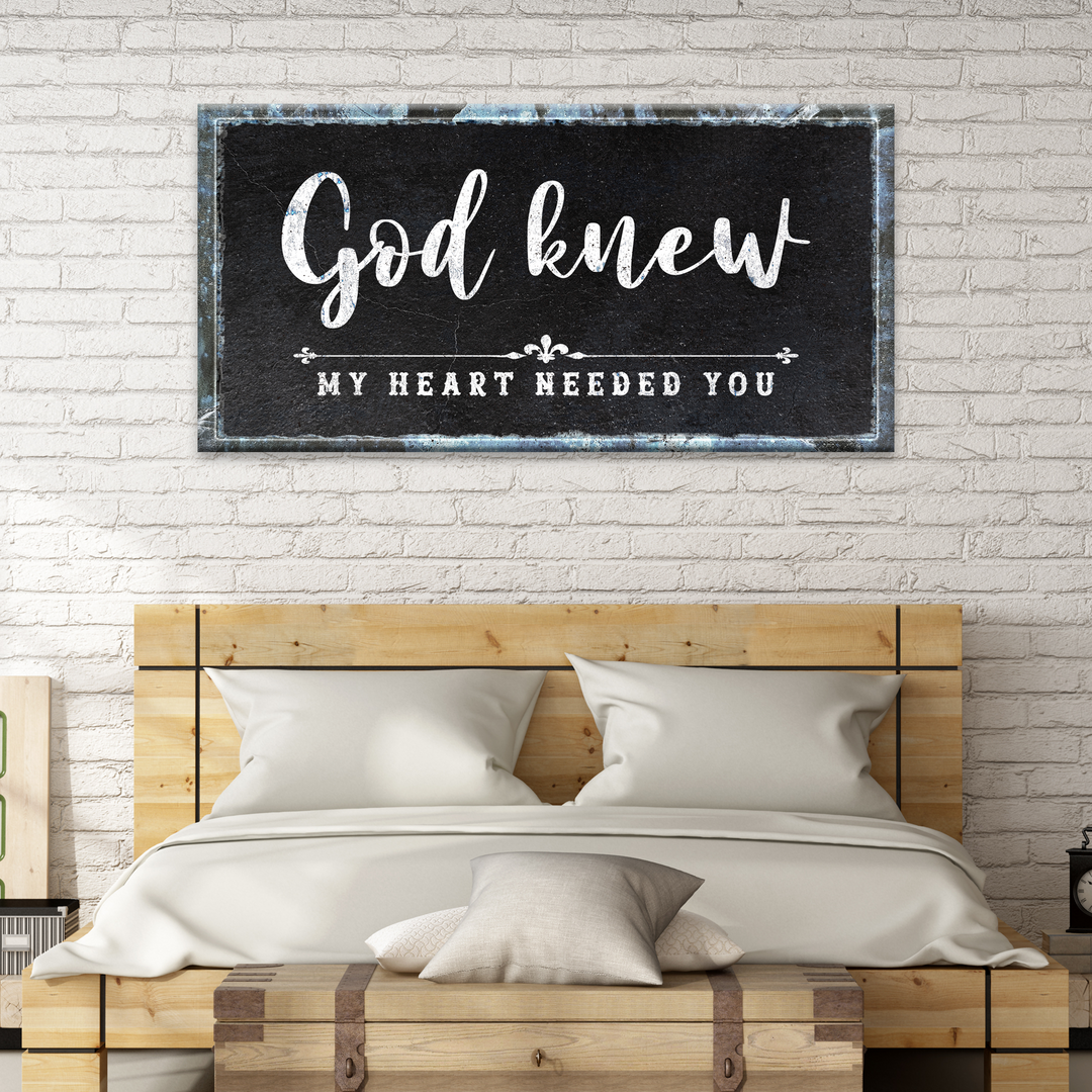 God Knew Sign