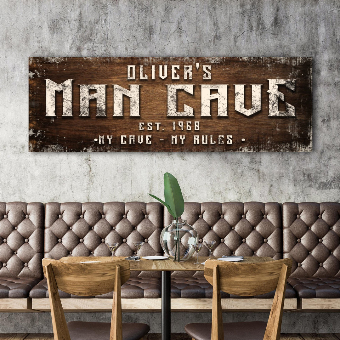 Man Cave My Cave My Rules Sign