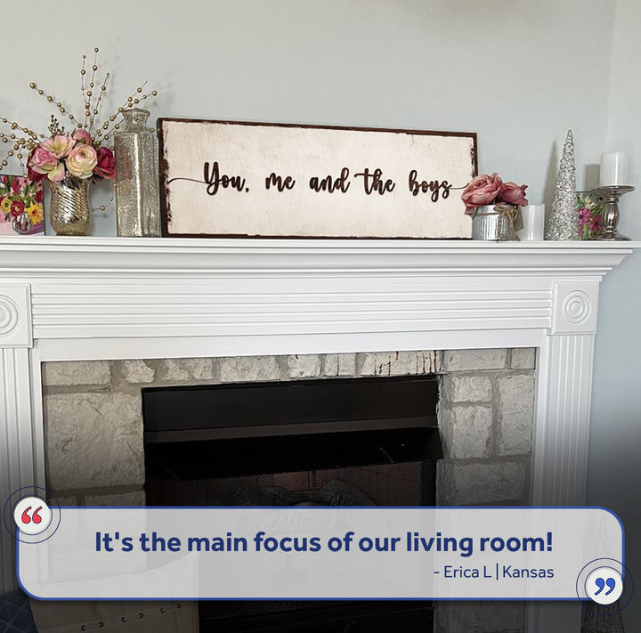 You, Me, And The Boys Sign IV