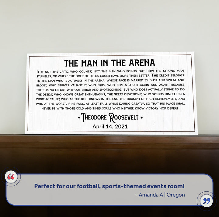 The Man In The Arena Sign VIII