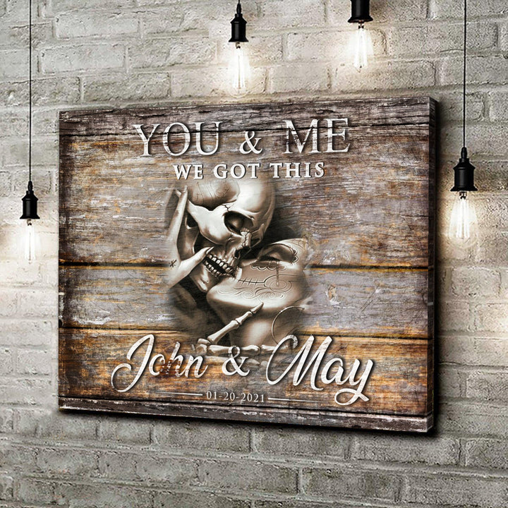 We Got This Skeleton Couple Sign III