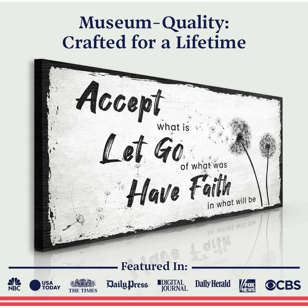Accept, Let Go, Have Faith Sign