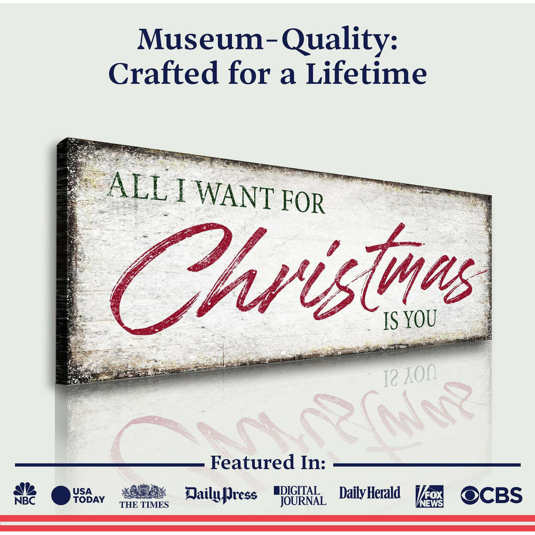 All I Want For Christmas Is You Sign III