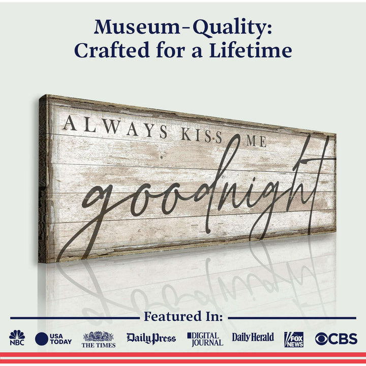 Always Kiss Me Goodnight Bedroom Sign II
